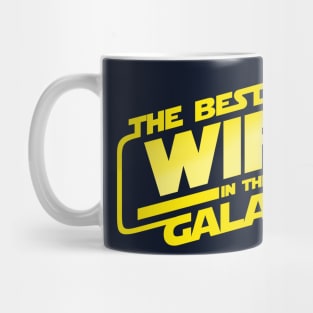 The Best Wife in the Galaxy Best Wife Gift For Wife Mothers Mug